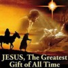Jesus - Greatest Gift