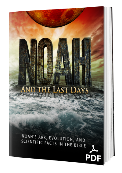 Noah's Ark, Evolution, And Scientific Facts In The Bible